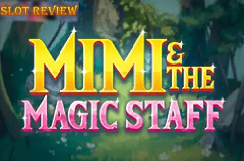 Mimi And The Magic Staff slot